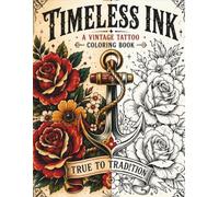 Timeless Ink: A Vintage Tattoo Coloring Book