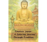 Timeless Japan - A Coloring Journey Through Tradition
