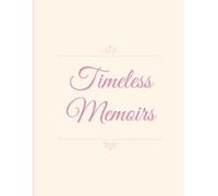 Timeless Memoirs: Write your own autobiography without any prompt questions, pour your heart into this notebook. Feel free to write your feelings, emotions and overwhelm moments into it.