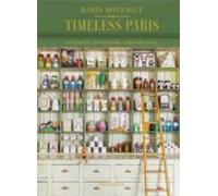 Timeless Paris: Ateliers Emporiums Savoir Faire