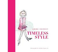 Timeless Style: Dressing well for the rest of your life: What to wear over 50
