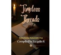 Timeless Threads: Threads of Emotions, Timeless in Author's Trace