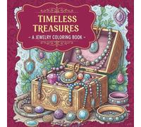 Timeless Treasures: A Jewlery Coloring Book