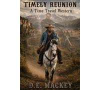 Timely Reunion: A Western Time Travel Novel