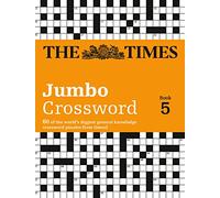 Times 2 Jumbo Crossword Book 5: 60 large general-knowledge crossword puzzles (The Times Crosswords)