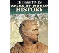 TIMES ATLAS WORLD HISTORY[O/P] (HAMMOND CONCISE ATLAS OF WORLD HISTORY)