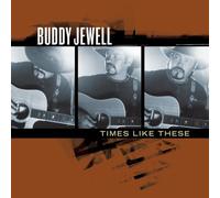 Times Like These by Buddy Jewell (2006-12-05)