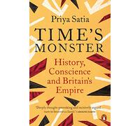 Time's Monster: History, Conscience and Britain's Empire