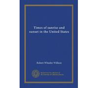 Times of sunrise and sunset in the United States