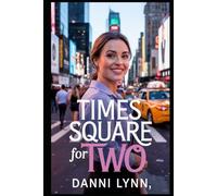 Times Square for Two (The New York Love Stories)