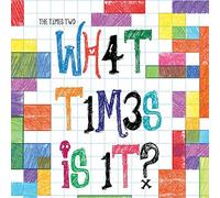 Times Two - What Times is It