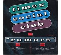 Timex Social Club - TIMEX SOCIAL CLUB Rumors 7" 45