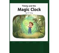 Timmy and the magic clock