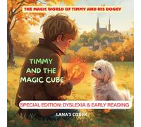 TIMMY AND THE MAGIC CUBE: A Rhyming Bedtime Story for Early Readers - Dyslexia Friendly Edition (The Magic World of Timmy and his Doggy)