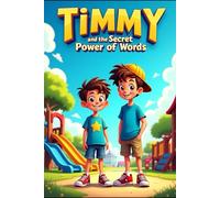 Timmy and the Secret Power of Words