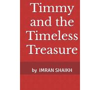 Timmy and the Timeless Treasure