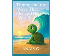 Timmy and the Wave That Changed His World