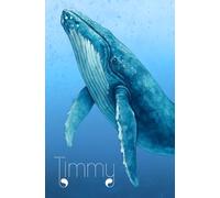Timmy der Buckelwal | Notizbuch | Journal | 365 Seiten | liniert: Erinnerung an Timmy, den vor der Insel Poel gestrandeten Buckelwal