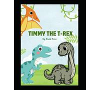 TIMMY THE T-REX