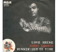 Timmy Thomas - Love Shine / Runnin Out Of Time [Vinilo de 7 pulgadas - 45 rpm]