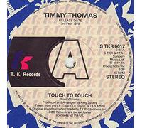 Timmy Thomas - Touch To Touch