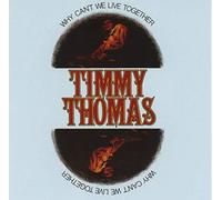 Timmy Thomas - Why Can't We Live Together (Expanded Edition)