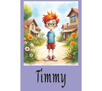 Timmy: Timmy a kind-hearted 9 year old who loves helping the elderly, 6 x 9 in, 36 pages,coloured illustrations and text on every page. Caring and helping the elderly .Ages 6 to 8
