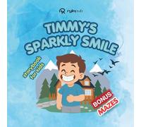 Timmy's Sparkly Smile: A Fun Story & Activity Book About Healthy Habits for Kids | 8.5 x 8.5 Inches, 30 Pages