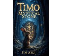 Timo and the Mystical Stone