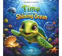 Timo and the Shining Ocean: A Magical Ocean Story for Ages 3-6
