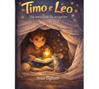 Timo e Leo: Un'amicizia da scoprire