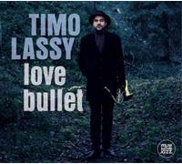 Timo Lassy – Amor Bullet – Membran