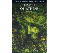 Timon Of Athens: Third Series (The Arden Shakespeare Third Series)