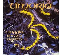 Timoria - Viaggio Senza Vento (25° Annyversary Edt.Rimasterizzato + Bonus Disc)