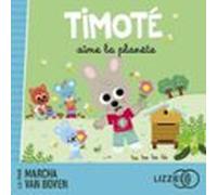 Timoté aime la planète