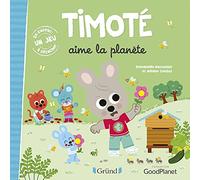 Timoté aime la planète: Avec 1 jeu à détacher