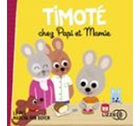 Timoté Chez Papi Et Mamie