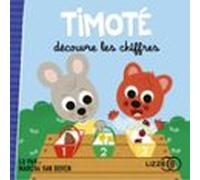 Timoté Découvre Les Chiffres (audiolibro)