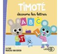 Timoté Découvre Les Lettres (audiolibro)