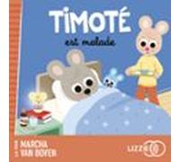 Timoté est malade