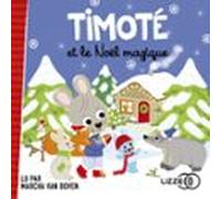 Timoté Et Le Noël Magique (audiolibro)