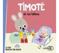 Timoté Et Sa Tétine (audiolibro)