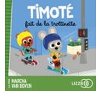 Timoté fait de la trottinette