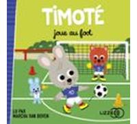 Timoté Joue Au Foot (audiolibro)