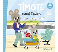 Timoté prend l'avion: En cadeau : un avion à détacher
