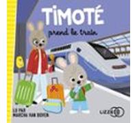Timoté Prend Le Train (audiolibro)