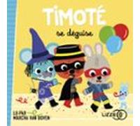 Timoté Se Déguise