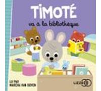 Timoté va à la bibliothèque