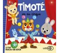 Timoté Va Au Cirque