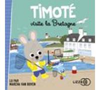 Timoté visite la Bretagne